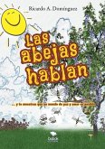 Las abejas hablan