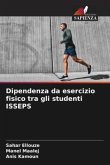 Dipendenza da esercizio fisico tra gli studenti ISSEPS