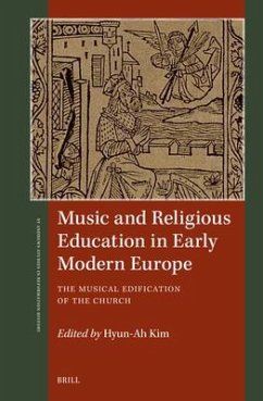 Music and Religious Education in Early Modern Europe