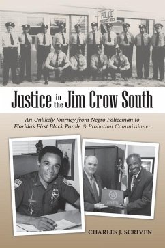 Justice in the Jim Crow South - Scriven, Charles J.