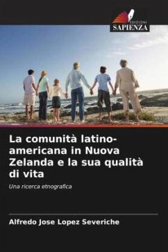 La comunità latino-americana in Nuova Zelanda e la sua qualità di vita - López Severiche, Alfredo Jose