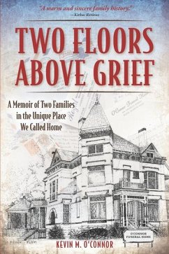 Two Floors Above Grief - O'Connor, Kevin M