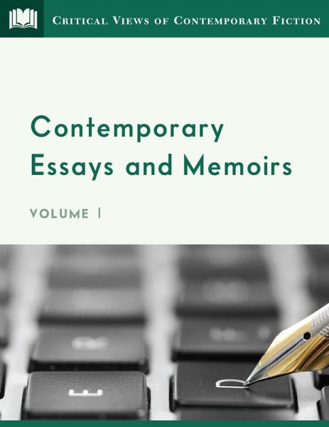 Contemporary Essays and Memoirs, Volume 1