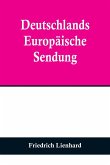 Deutschlands europäische Sendung