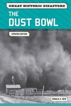 The Dust Bowl, Updated Edition - Reis, Ronald