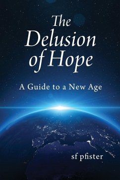 The Delusion of Hope - Pfister, Sf