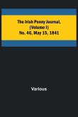 The Irish Penny Journal, (Volume I) No. 46, May 15, 1841