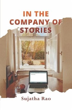 In the Company of Stories - Rao, Sujatha