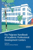 The Palgrave Handbook of Academic Professional Development Centers (eBook, PDF)
