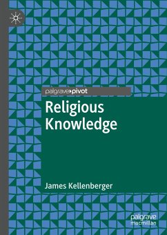 Religious Knowledge (eBook, PDF) - Kellenberger, James