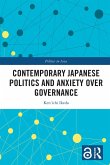 Contemporary Japanese Politics and Anxiety Over Governance (eBook, ePUB)