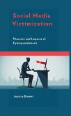 Social Media Victimization (eBook, ePUB) Social Media Victimization (eBook, ePUB)