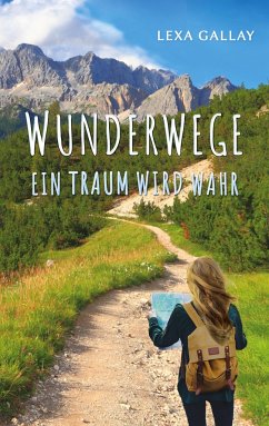 Wunderwege - Gallay, Lexa