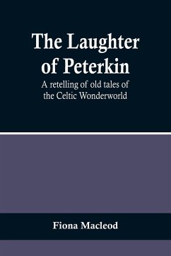 The Laughter of Peterkin - Macleod, Fiona