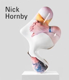 Nick Hornby - Hornby, Nick; Higham, Hannah; Pheby, Helen