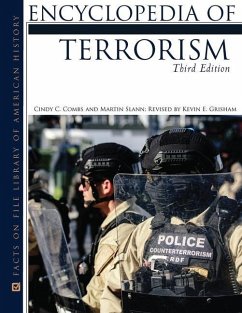 Encyclopedia of Terrorism, Third Edition - Combs, Cindy; Slann, Martin