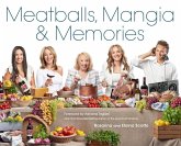 Meatballs, Mangia & Memories