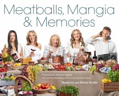 Meatballs, Mangia & Memories - Scotto, Rosanna; Scotto, Elaina