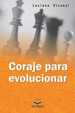 Coraje para Evolucionar - Vicenzi, Luciano