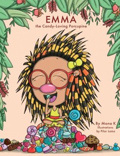 Emma, the Candy-Loving Porcupine - K, Mona