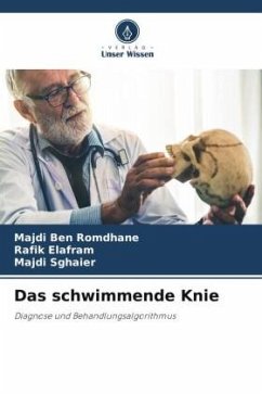 Das schwimmende Knie - Ben Romdhane, Majdi;Elafram, Rafik;Sghaier, Majdi