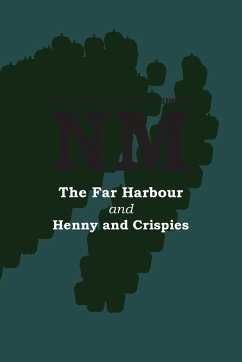 The Far Harbour with Henny and Crispies - Mitchison, Naomi