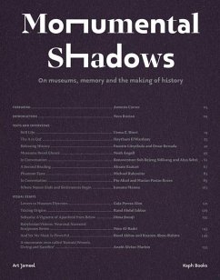 Monumental Shadows: On Museums, Memory and the Making of History