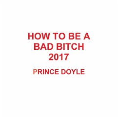 how to be a bad bitch - Doyle, Prince