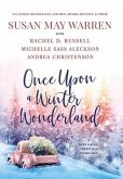 Once Upon a Winter Wonderland: A Deep Haven Christmas Anthology