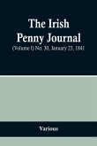 The Irish Penny Journal, (Volume I) No. 30, January 23, 1841
