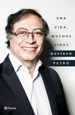 Una Vida, Muchas Vidas - Petro, Gustavo