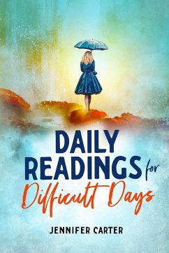 Daily Readings for Difficult Days - Carter, Jennifer