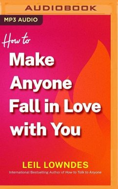 How to Make Anyone Fall in Love with You - Lowndes, Leil