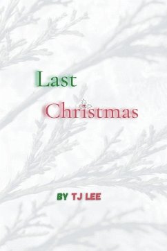 Last Christmas - Lee, Tj