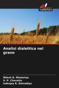 Analisi dialettica nel grano - Dholariya, Nilesh D.;Chovatia, V. P.;Delvadiya, Indrajay R.