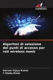 Algoritmi di selezione dei punti di accesso per reti wireless mesh