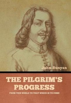 The Pilgrim's Progress - Bunyan, John