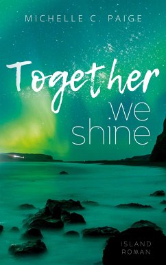 Together we shine - Paige, Michelle C.