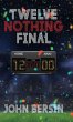 Twelve Nothing Final - Bild 1