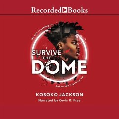 Survive the Dome - Jackson, Kosoko