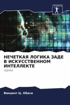 NEChETKAYa LOGIKA ZADE V ISKUSSTVENNOM INTELLEKTE - Obasi, Vincent C.