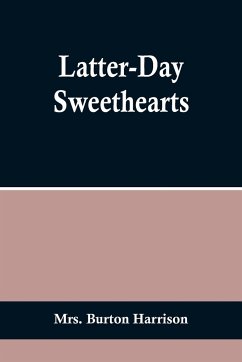 Latter-Day Sweethearts - Burton Harrison