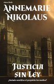 Justicia sin ley Justicia sin ley