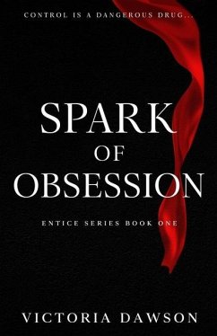 Spark of Obsession - Dawson, Victoria