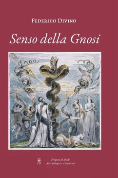 Senso della Gnosi - Divino, Federico