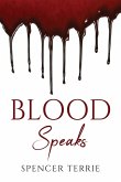 BLOOD SPEAKS