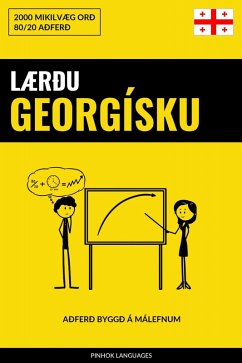 Lærðu Georgísku - Fljótlegt / Auðvelt / Skilvirkt (eBook, ePUB)