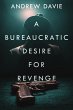 A Bureaucratic Desire for Revenge... - Bild 1