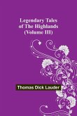 Legendary Tales of the Highlands (Volume III)