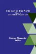 The Law of the North; A Story of Love... - Bild 1